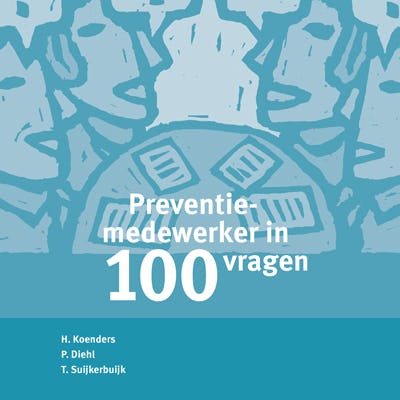 Boek: Preventiemedewerker in 100 vragen