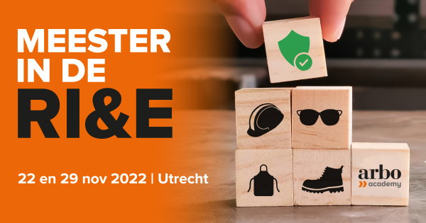 Meester in de RI&E | 22 november 2022