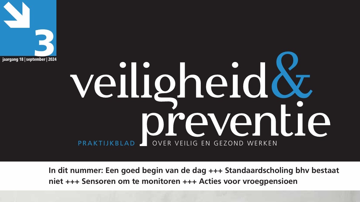 Verschenen: Praktijkblad Veiligheid & Preventie - Nr 3 - 2024